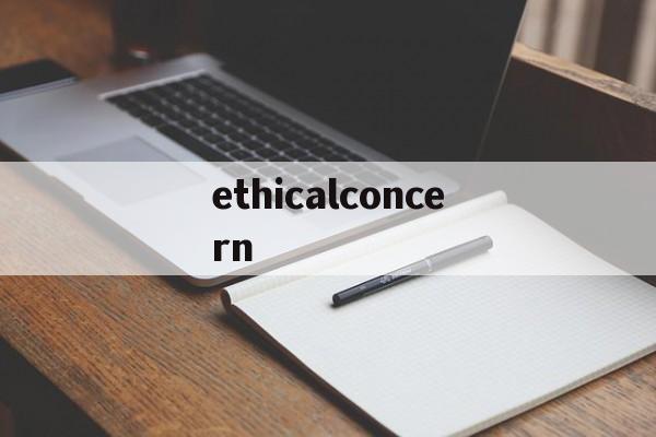 ethicalconcern-ethicalconcerns